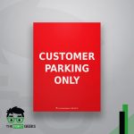 Customer Parking Only Sign