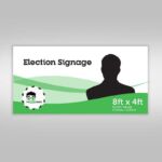 Branded Election Campaign Signage