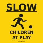 Safety Signs Children at Play