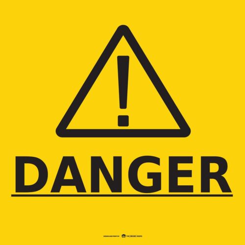 Safety Signs Danger