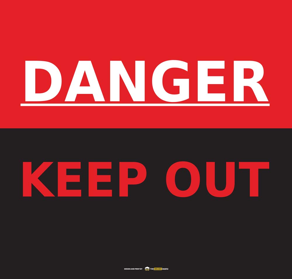 Safety Signs Danger Keep Out