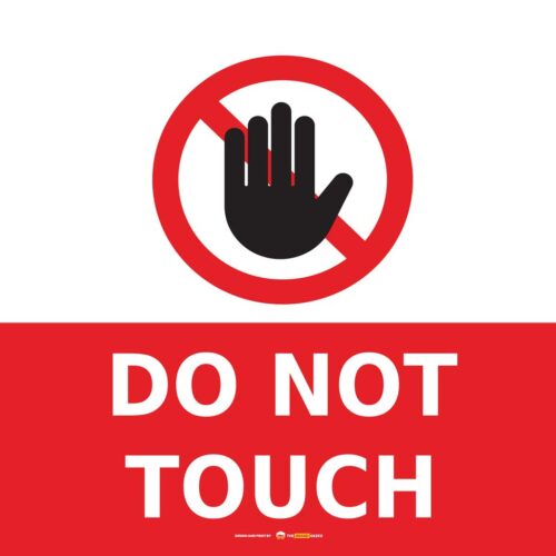 Safety Signs Do Not Touch