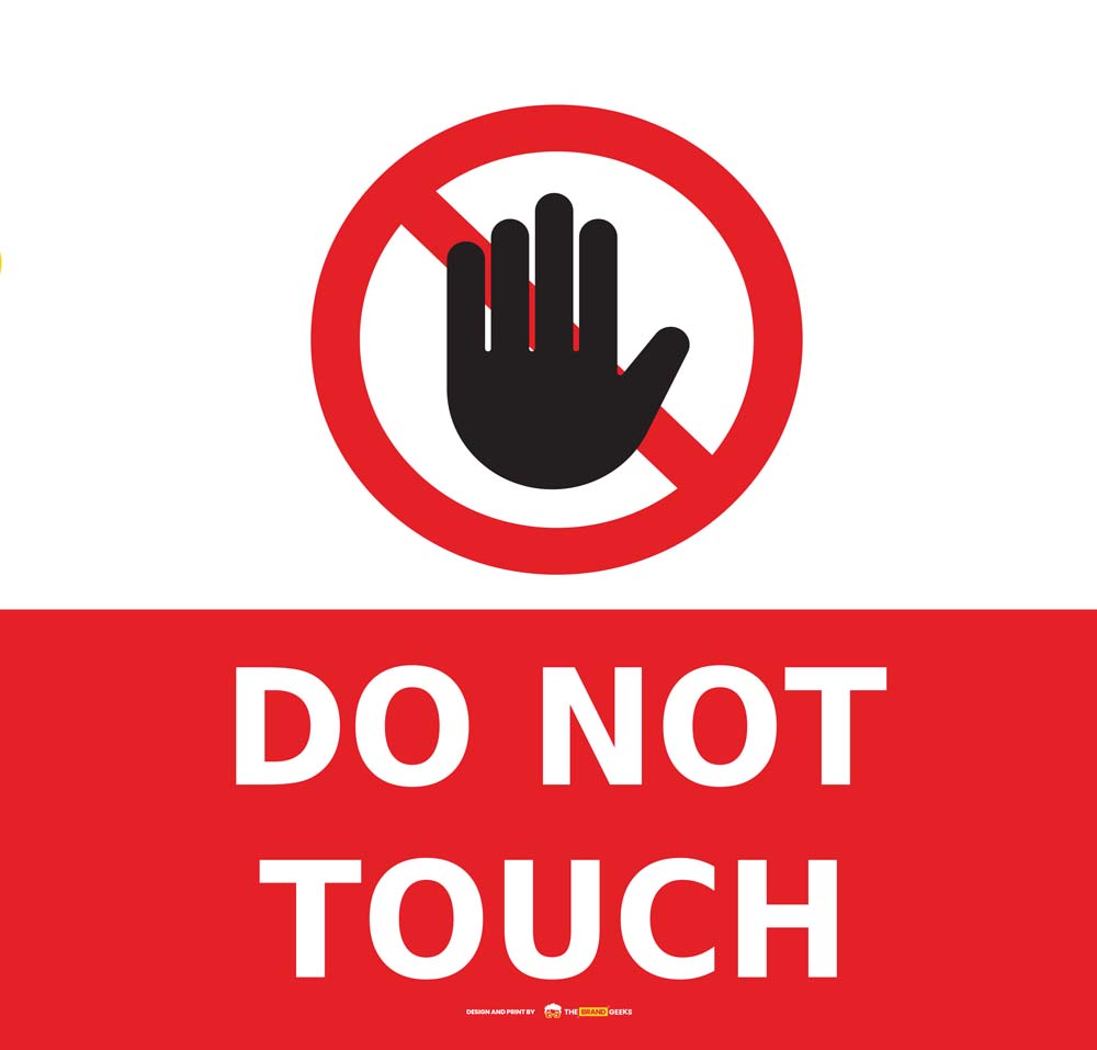 Safety Signs Do Not Touch