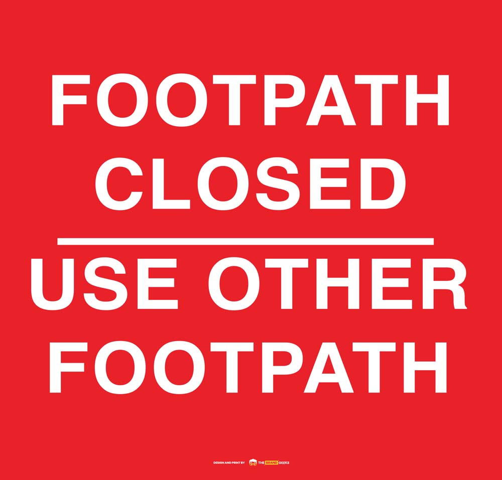 Safety Signs Footpath Closed