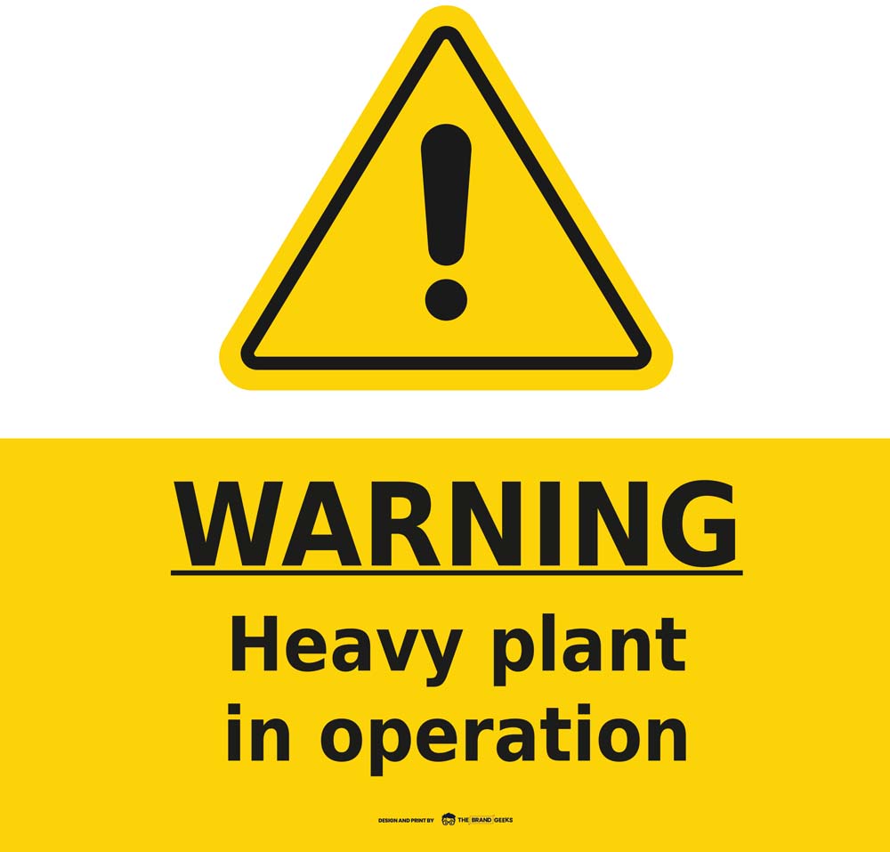 Safety Signs Heavy Plant Warning