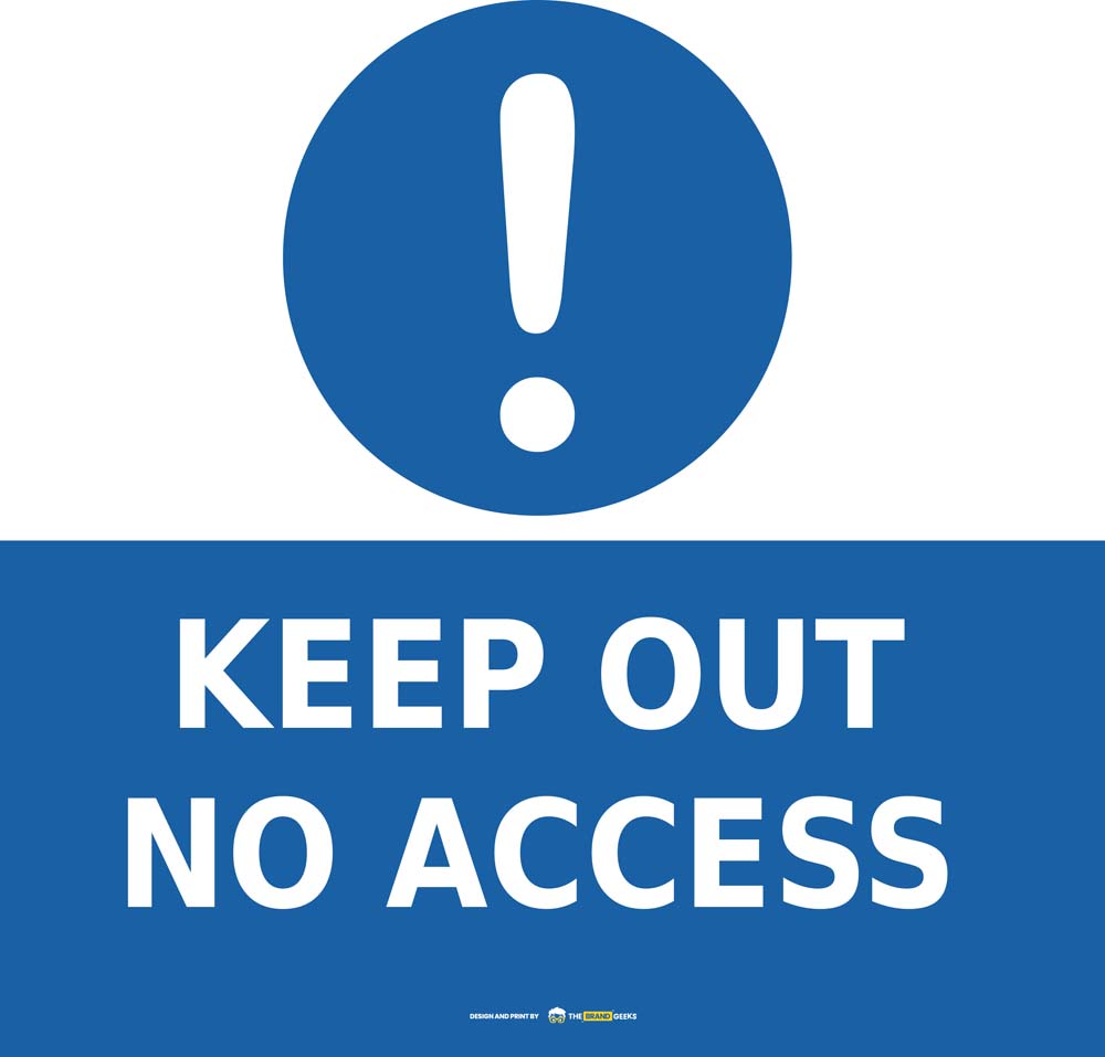 Safety Signs No Access