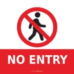 Safety Signs No Entry