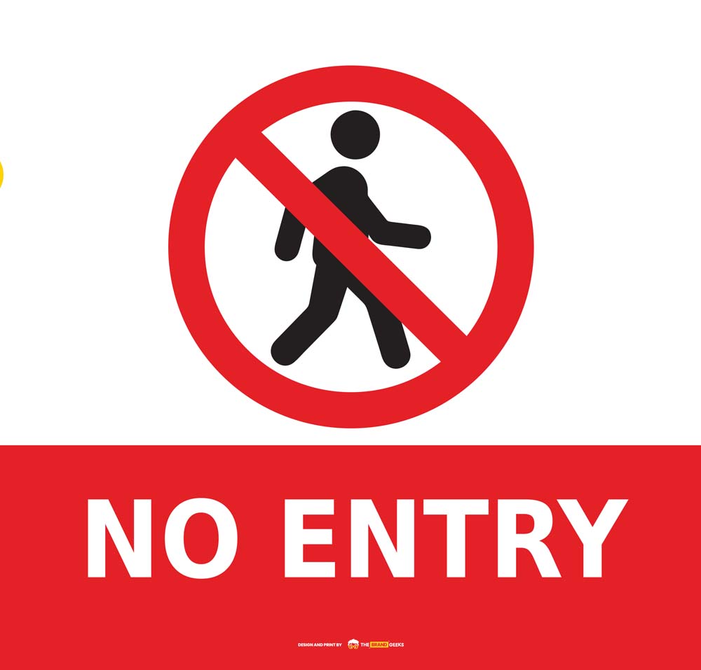 Safety Signs No Entry