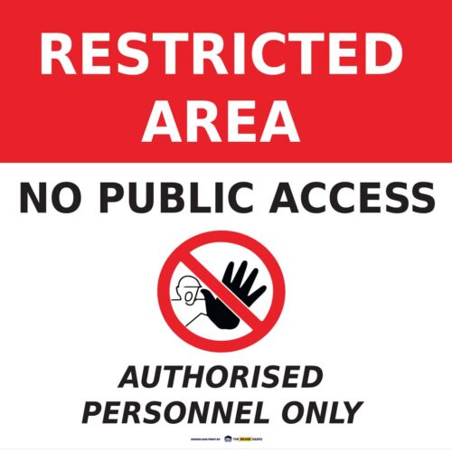 Safety Signs Restricted Area