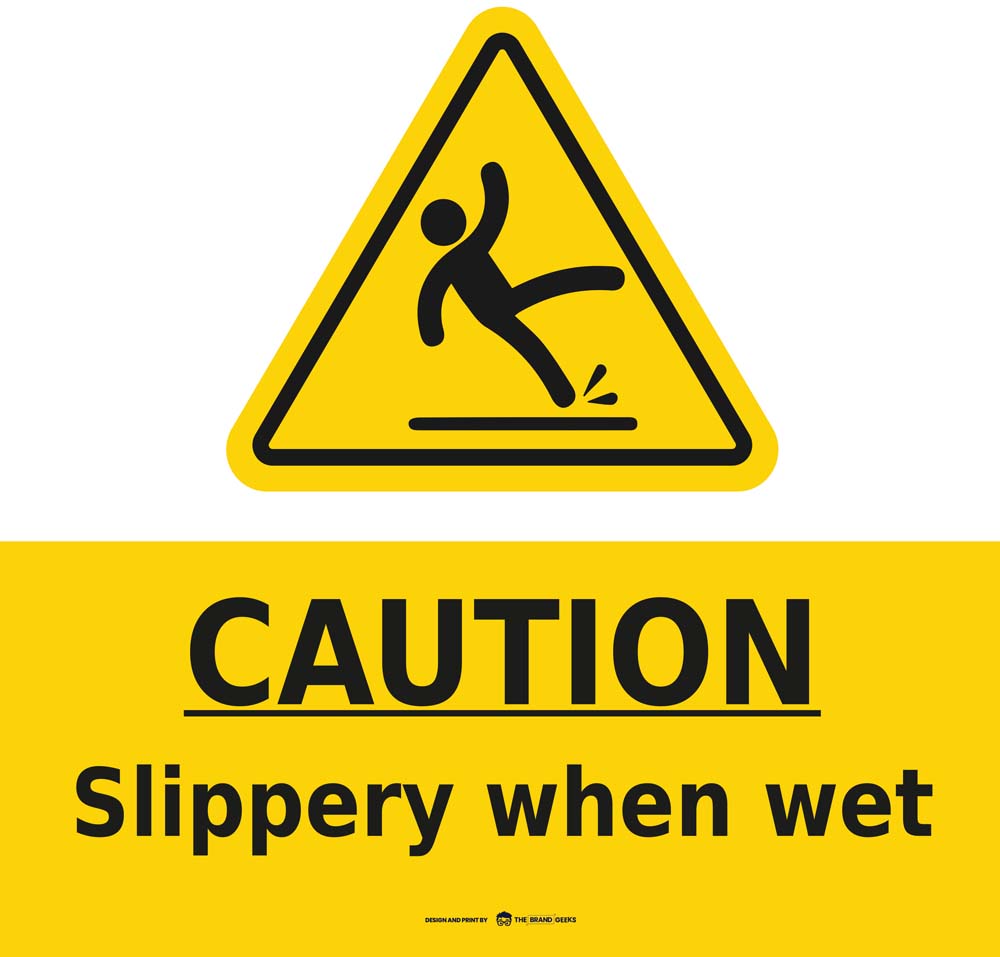 Safety Signs Slippery When Wet